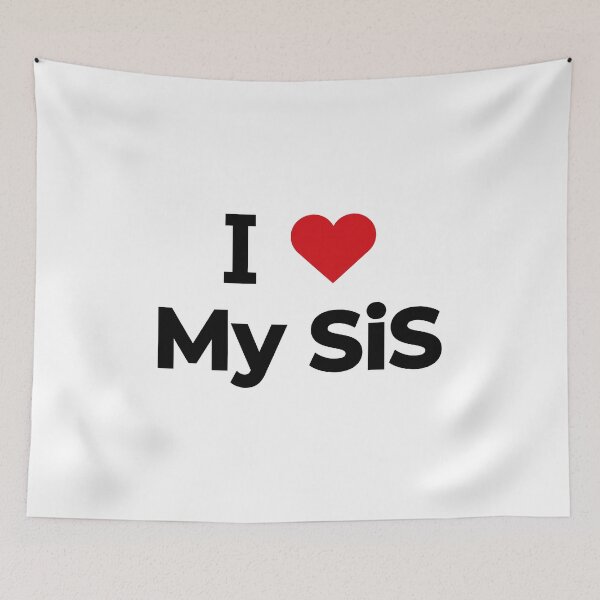 Item preview, I love my sis designed and sold by Moyanana.