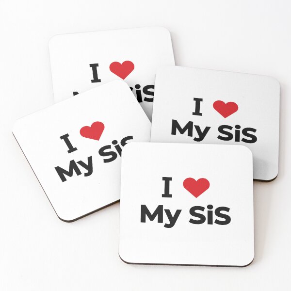 Item preview, I love my sis designed and sold by Moyanana.