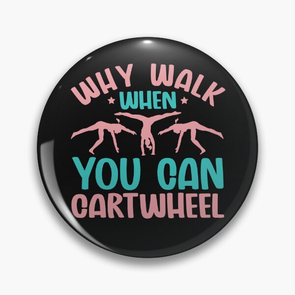 Item preview, Gymnast Girl Funny Why Walk When You Can Cartwheel Tumbling Lover Cute Gift designed and sold by alenaz.