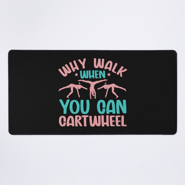 Item preview, Gymnast Girl Funny Why Walk When You Can Cartwheel Tumbling Lover Cute Gift designed and sold by alenaz.