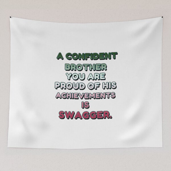 Item preview, I AM PROUD OF MY BROTHER, SWAGGER designed and sold by ILA-DODO.