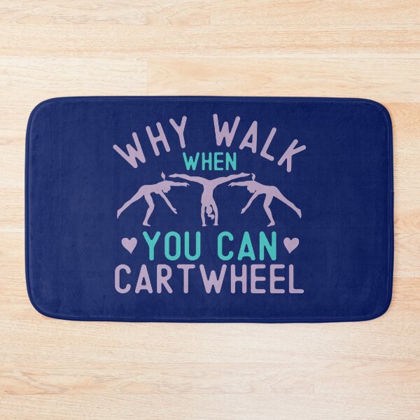 Item preview, Tumbling Funny Why Walk When You Can Cartwheel for Girls Cute  designed and sold by alenaz.