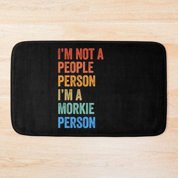 Item preview, I'm Not a People Person I'm Morkie Person  designed and sold by Guarddogdrive.