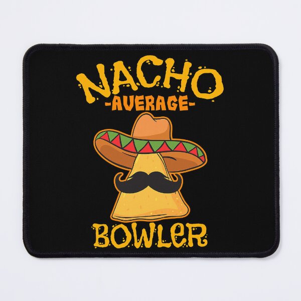 Item preview, Nacho Average Bowler Mexican Bowling Cinco De Mayo Fiesta designed and sold by fultond.