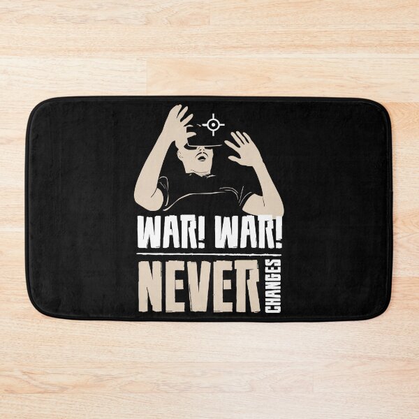 Item preview, War War Never Changes-funny quotes for gamers designed and sold by Hartics.