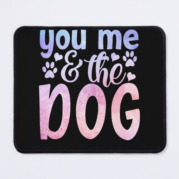 Item preview, you , me , the dog , mother's day designed and sold by lapolonaise.