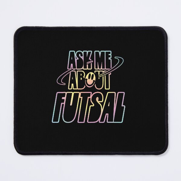 Item preview, Ask Me About Futsal designed and sold by orlumbuspirate.