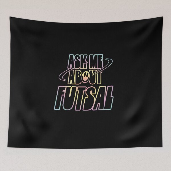 Item preview,  Ask Me About Futsal designed and sold by orlumbuspirate.