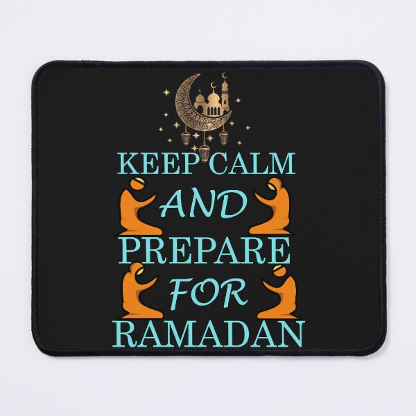 Item preview, Restez calme et préparez-vous pour le Ramadan designed and sold by BishnuSem.
