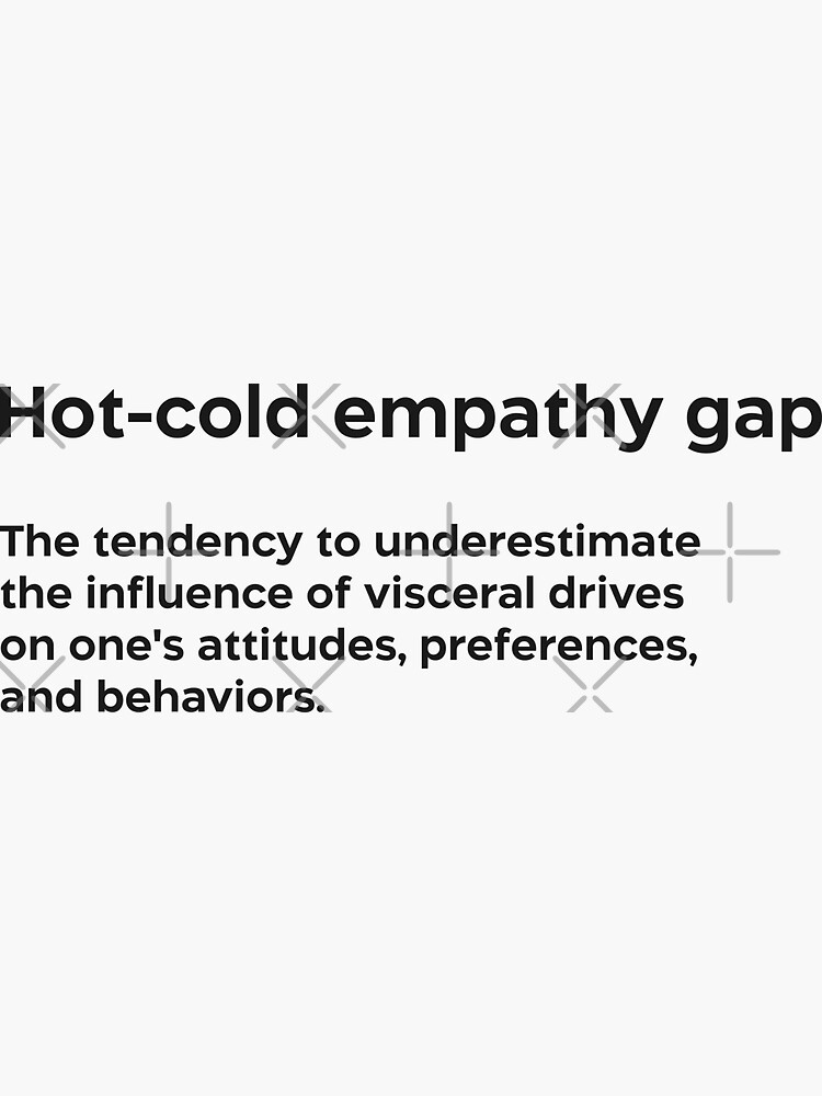 What Is Hot Cold Empathy Gap