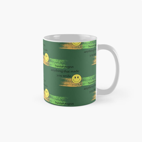Item preview, Never regret anything that made you smile. designed and sold by minka6207.