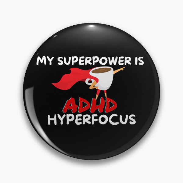 Item preview, ADHD - My Superpower is ADHD Hyperfocus - Option 3 - Light on Dark designed and sold by TheBerriesADHD.