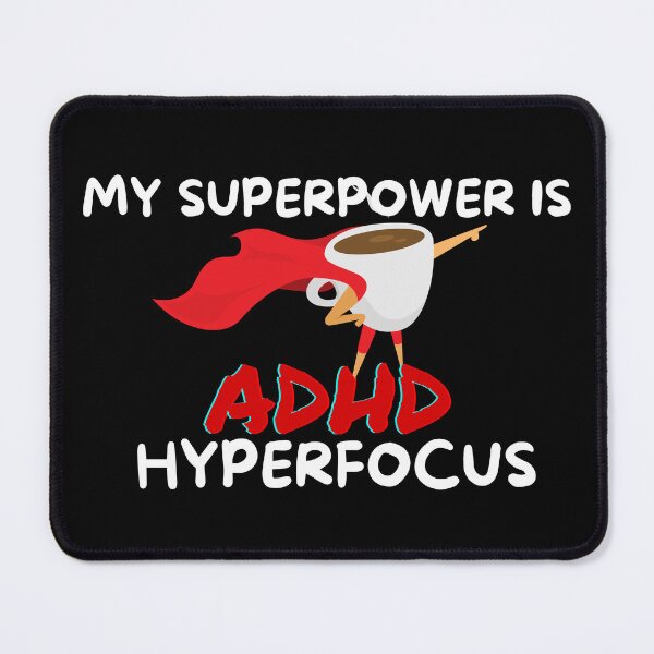 Item preview, ADHD - My Superpower is ADHD Hyperfocus - Option 3 - Light on Dark designed and sold by TheBerriesADHD.