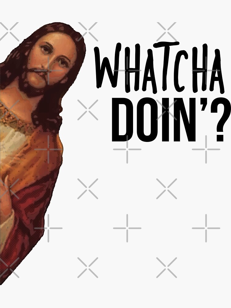 Jesus is Watching Meme by MikeMcGreg