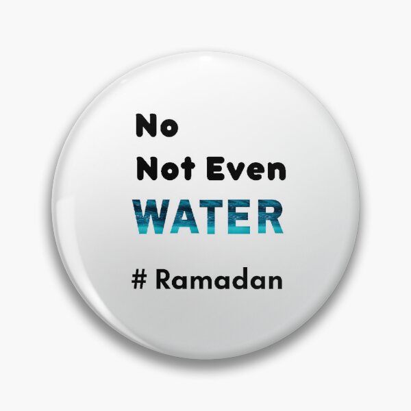 Item preview, No Not Even Water Ramadan - funny and cute T-Shirts Quotes designed and sold by Designspot2020.