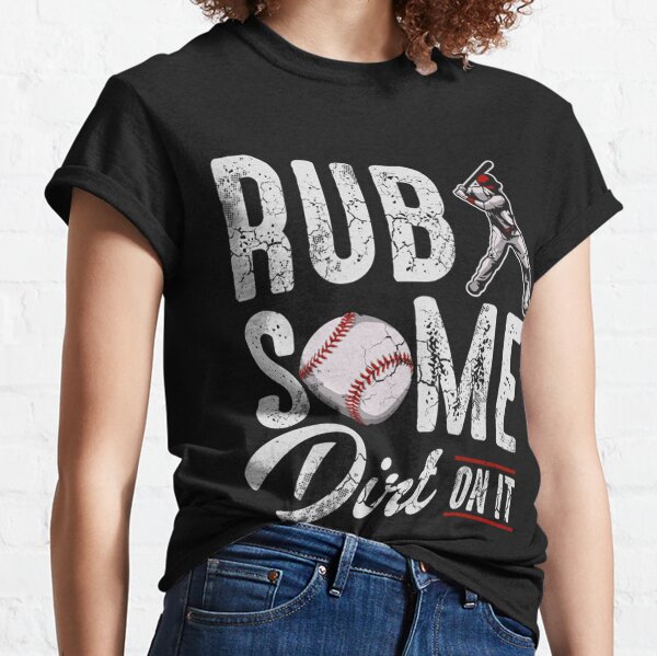 Rub Dirt On It Baseball Game Snarky T-shirt | Funny Baseball Shirt | Bella  Canvas Unisex Jersey T-shirt