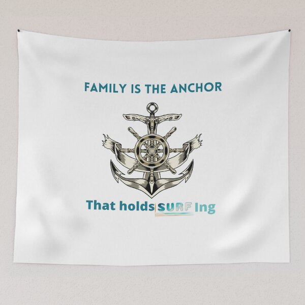 Item preview, Family Is The Anchor That Holds Surfing designed and sold by Maikepro.