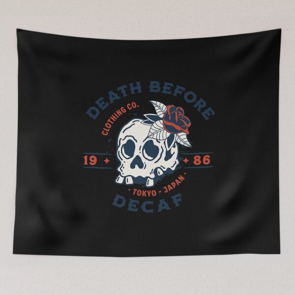 Item preview, Death Before Decaf designed and sold by ururuty.