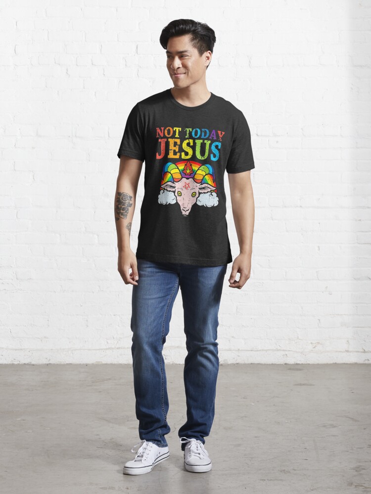 Discover Not Today Jesus | Essential T-Shirt