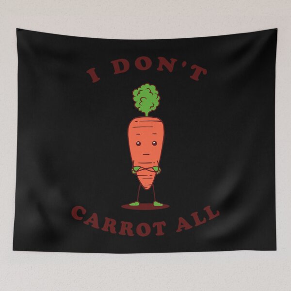 Item preview, I Don&x27;t Carrot All Essential . designed and sold by egginsaqbuss.