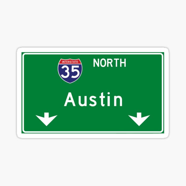 Item preview, Austin Interstate 35 Highway Sign designed and sold by Cityscape-Guy.