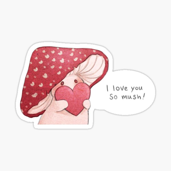 Mush Love Stickers for Sale