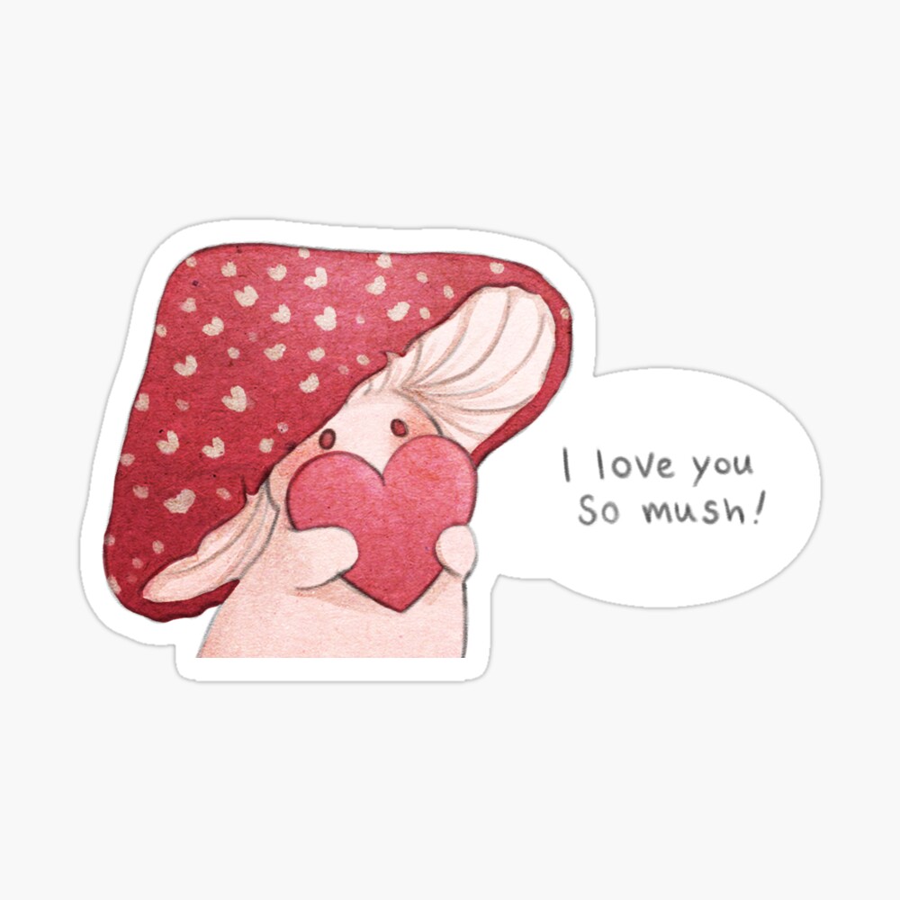 "I Love You so Mush" Magnet