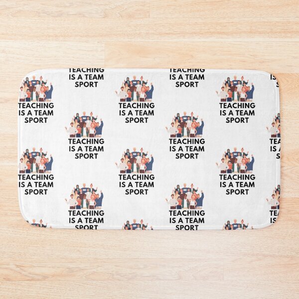 Item preview, teaching is a team sport designed and sold by Best-Designers.