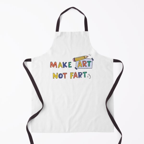 Item preview, make art not fart designed and sold by gysipunks.