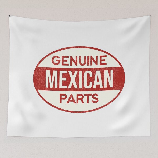 Item preview, Genuine Mexican Parts designed and sold by ourkid.