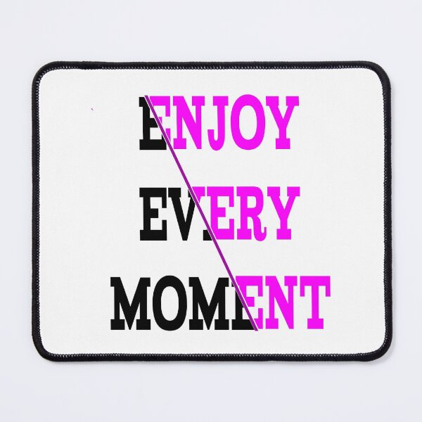 Item preview, Enjoy Every Moment Classic T-Shirt designed and sold by makfred.
