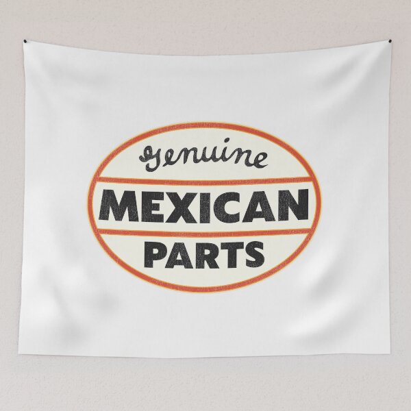 Item preview, Genuine Mexican Parts designed and sold by ourkid.