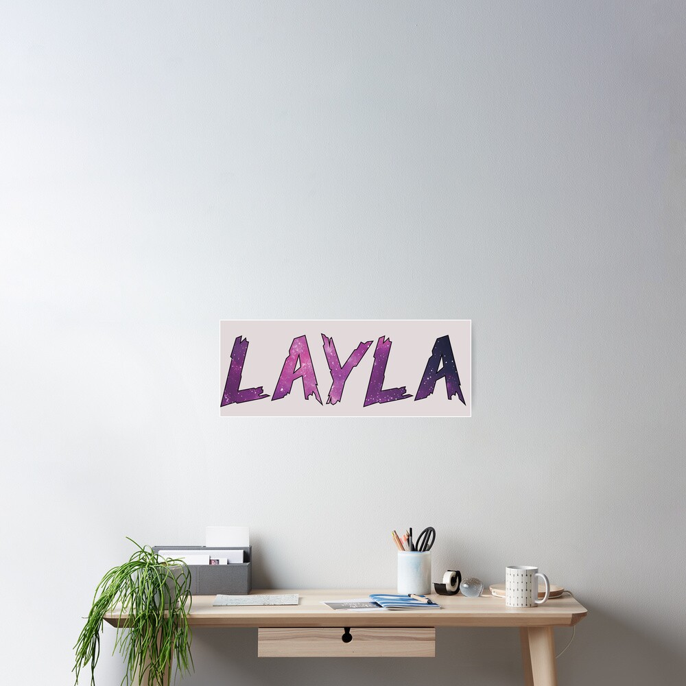 Layla Poster