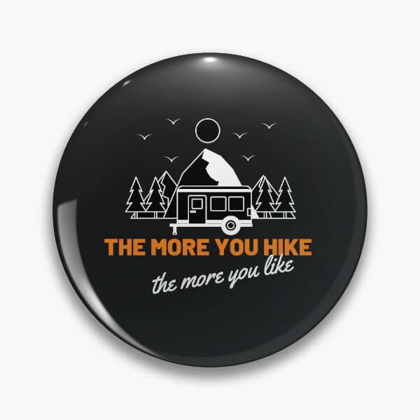Item preview, the more you hike the more you like designed and sold by Best-Designers.