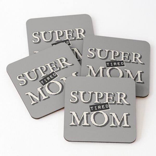 Item preview, Super Tired Mom, Great Design For Tired Mums, Perfect For Mother's Day designed and sold by TrulyEpoque.