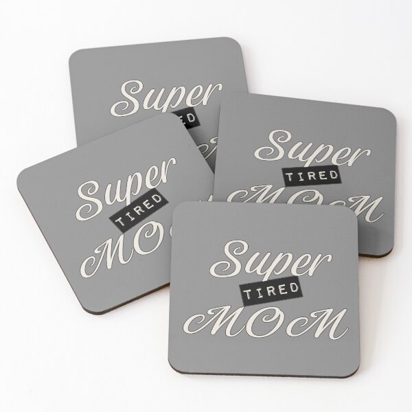 Item preview, Super Tired Mom, Great Design For Tired Mums, Perfect For Mother's Day designed and sold by TrulyEpoque.