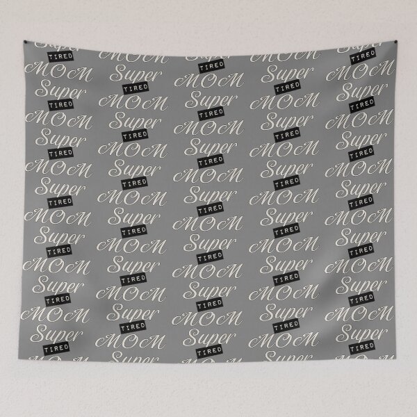 Item preview, Super Tired Mom, Great Design For Tired Mums, Perfect For Mother's Day designed and sold by TrulyEpoque.