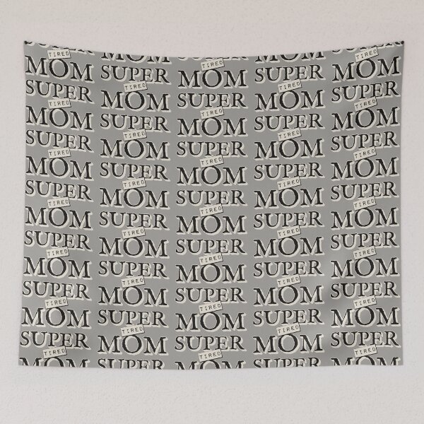 Item preview, Super Tired Mom, Great Design For Tired Mums, Perfect For Mother's Day designed and sold by TrulyEpoque.