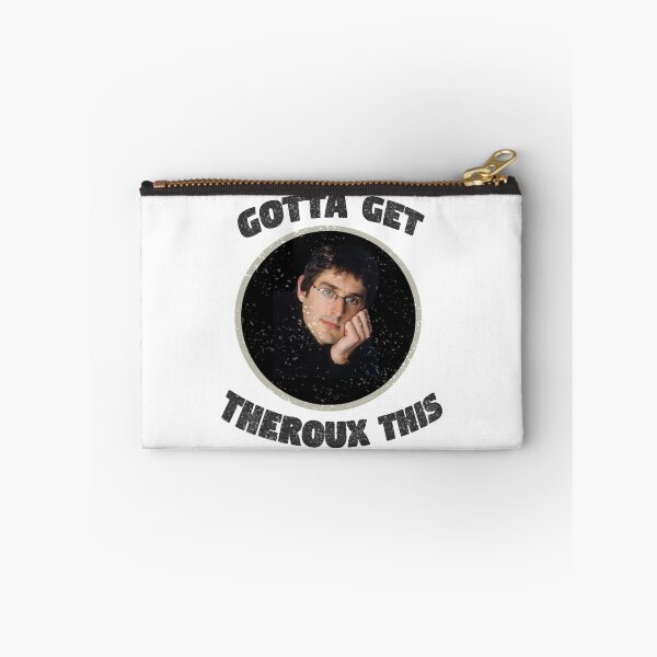 Item preview, Gotta Get Theroux This  designed and sold by siankjellberg.