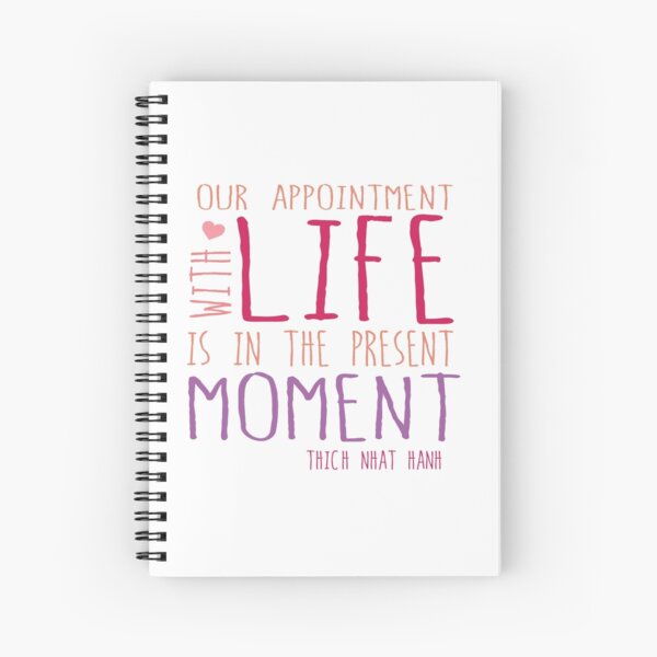 Item preview, Our appointment with life is in the present moment - Color designed and sold by goodnurture.
