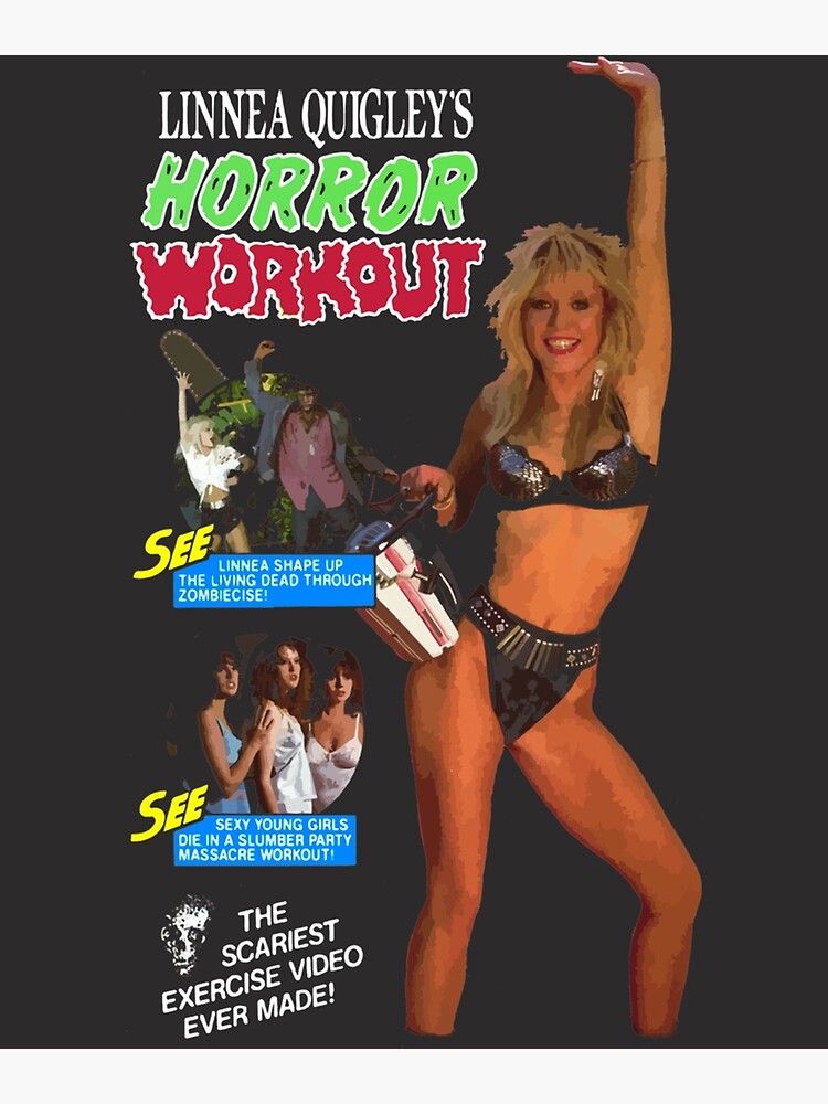 Linnea Quigleys Horror Workout Classic Poster For Sale By