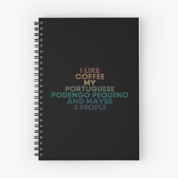 Item preview, I Like Coffee My Portuguese Podengo Pequeno And Maybe 3 People designed and sold by kindxinn.