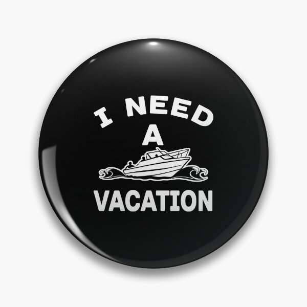 Item preview, I Need a vacation - boating designed and sold by MaxwellStroman.