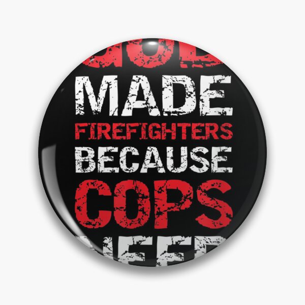 Item preview, God Made Firefighters Cops designed and sold by Isidroward.