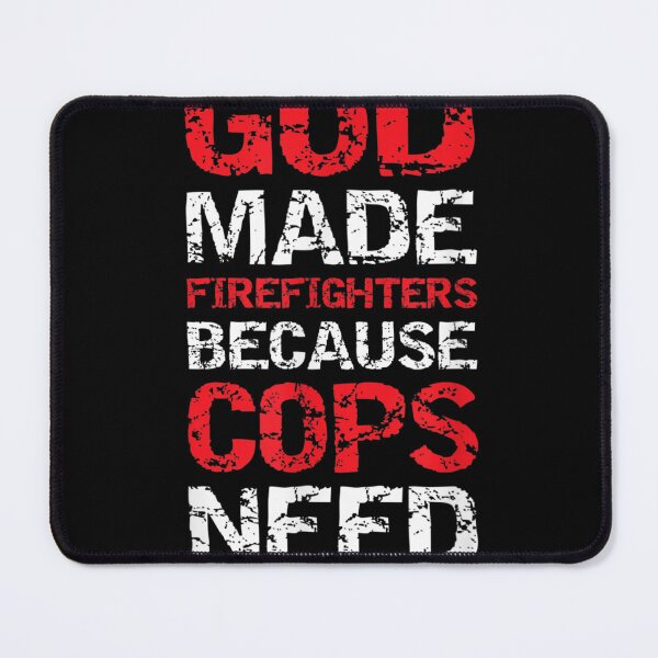 Item preview, God Made Firefighters Cops designed and sold by Isidroward.