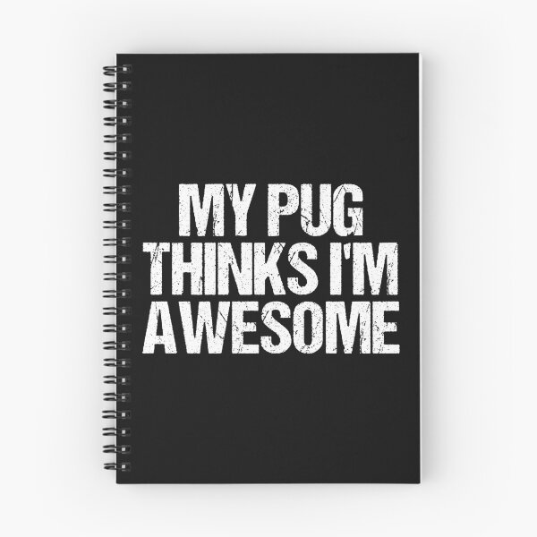 Item preview, My Pug Thinks I'm Awesome  designed and sold by Pugstuff.