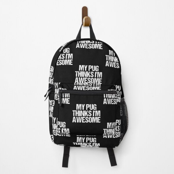 Item preview, My Pug Thinks I'm Awesome  designed and sold by Pugstuff.