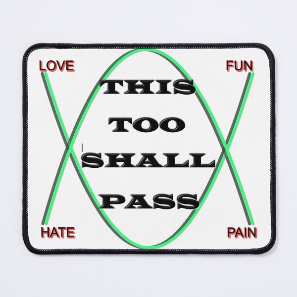 Item preview, This too shall pass designed and sold by PicsByTony.
