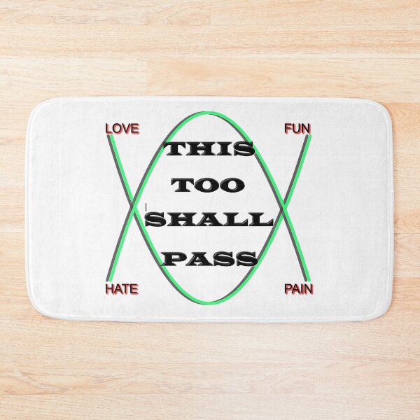 Item preview, This too shall pass designed and sold by PicsByTony.