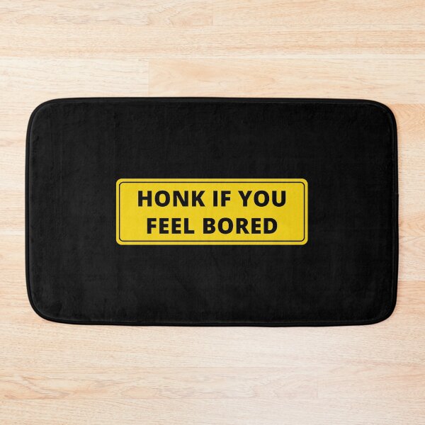 Item preview, Honk if you feel bored designed and sold by Luxury-Outfits.